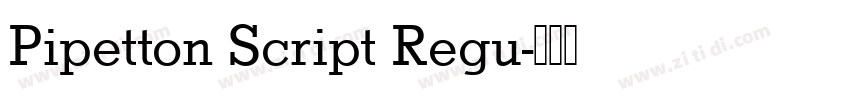 Pipetton Script Regu字体转换